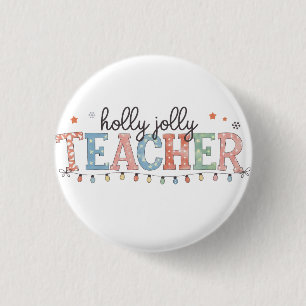 Bóton Redondo 2.54cm Presente de Professor Professor Holly Jolly