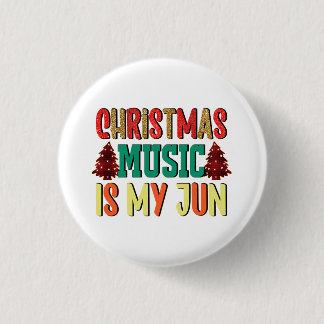 Bóton Redondo 2.54cm Presente Xmas | Música De Natal É O Meu Jun