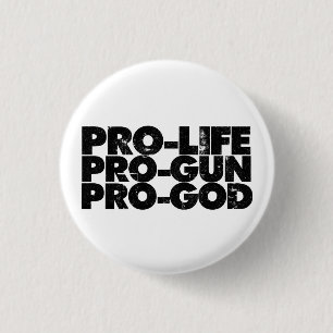 Bóton Redondo 2.54cm Pró-arma Pro-life Pro-gun