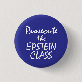 Bóton Redondo 2.54cm Prosecute the Epstein Class