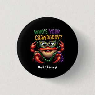 Bóton Redondo 2.54cm Quem é o seu Crawaddy Crawfish Engraçado Mardi Gra