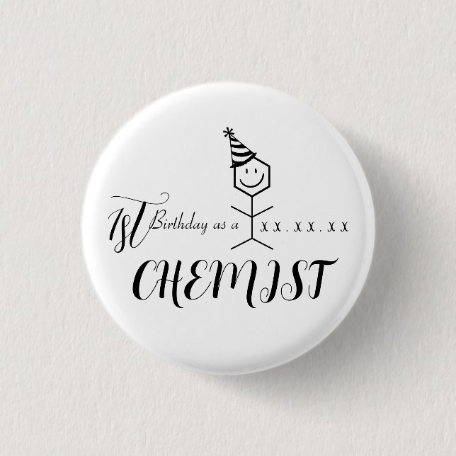 Bóton Redondo 2.54cm Química Farmacêutica de Aniversário Moderna Funny  (Frente)