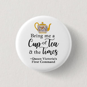 Bóton Redondo 2.54cm Rainha Feminista Victoria Quote Cute Tea Lover