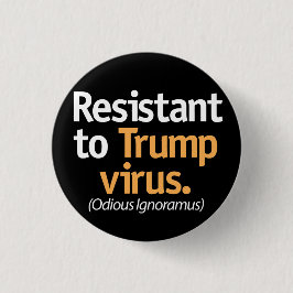 Bóton Redondo 2.54cm Resistente ao vírus Trump.