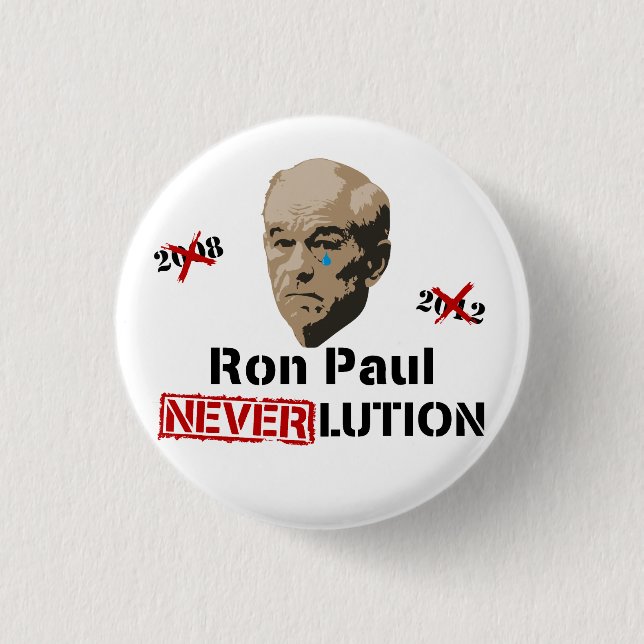 Bóton Redondo 2.54cm Revolução Neverlution de Ron Paul 2012 (Frente)