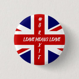 Bóton Redondo 2.54cm Sair significa Sair #Brexit