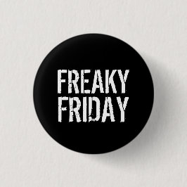 Bóton Redondo 2.54cm Sexta-feira Freaky
