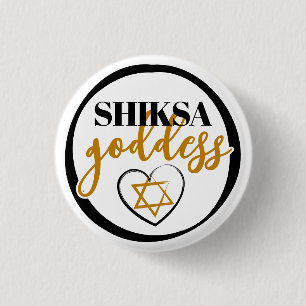 Bóton Redondo 2.54cm Shiksa Goddese Girly Script Engraçado Judeu