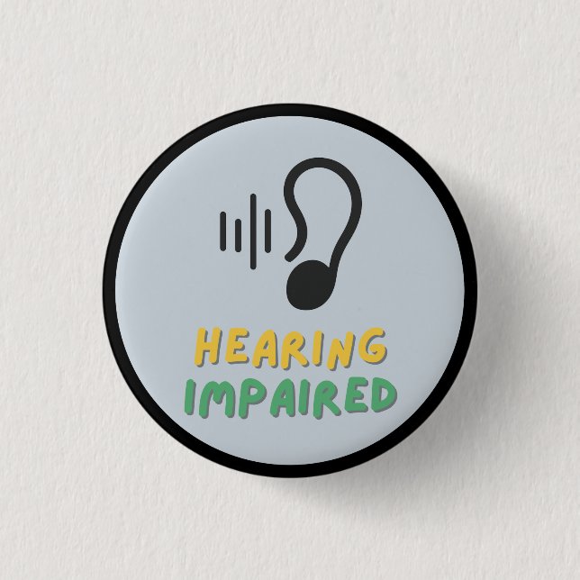 Bóton Redondo 2.54cm símbolo de perda de audição (Frente)