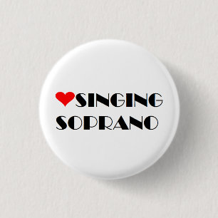 Bóton Redondo 2.54cm Soprano de canto do amor