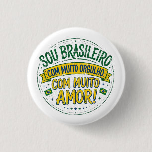 Bóton Redondo 2.54cm Sou Brasileiro Com Muito Orgulho Vintage