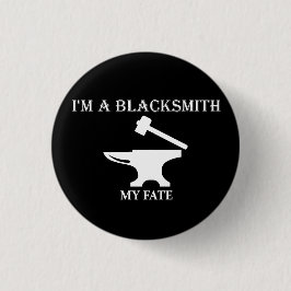 Bóton Redondo 2.54cm Sou um ferreiro meu destino.