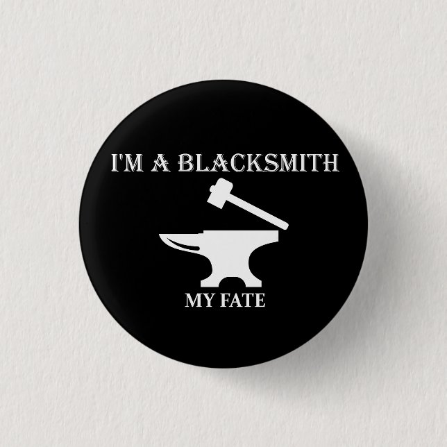 Bóton Redondo 2.54cm Sou um ferreiro meu destino. (Frente)