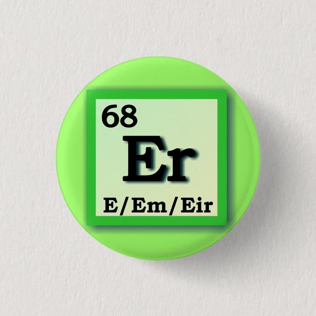 Bóton Redondo 2.54cm Spivak - Periodic Table personal gender pronouns (Frente)