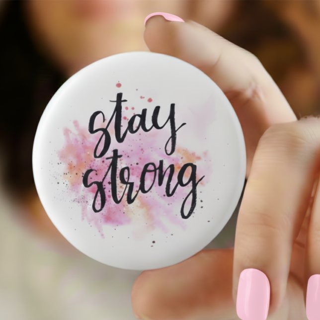 Bóton Redondo 2.54cm Stay strong Pin button —Inspirational Quotes Patch (Criador carregado)