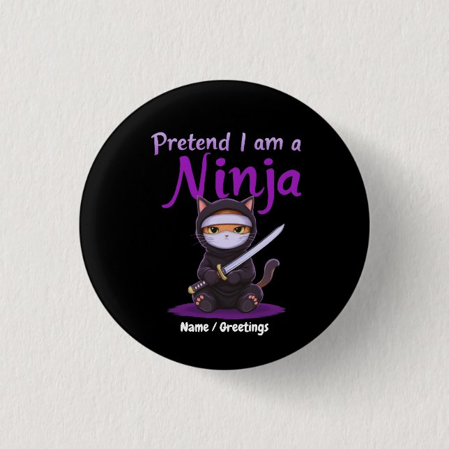 Bóton Redondo 2.54cm Stealthy Ninja Cat Masked Kitty Warrior Pun (Frente)