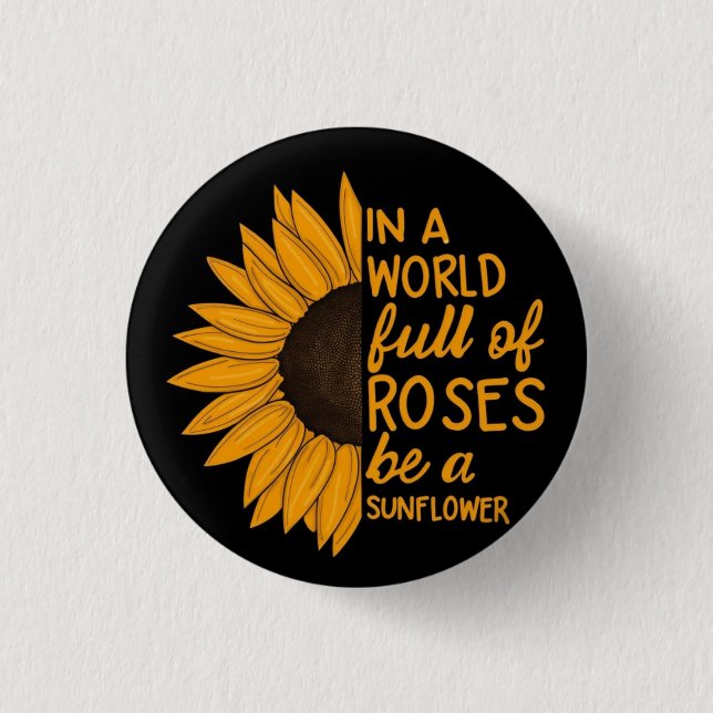Bóton Redondo 2.54cm Sunflower pin│Inspirational Gift│Positive Badge (Frente)