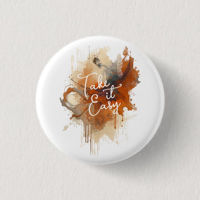 Bóton Redondo 2.54cm Take It Easy Button (Frente)