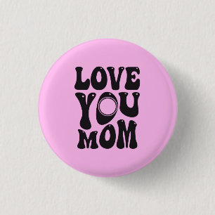 Bóton Redondo 2.54cm Te Amo Mãe Dia de as mães-51727