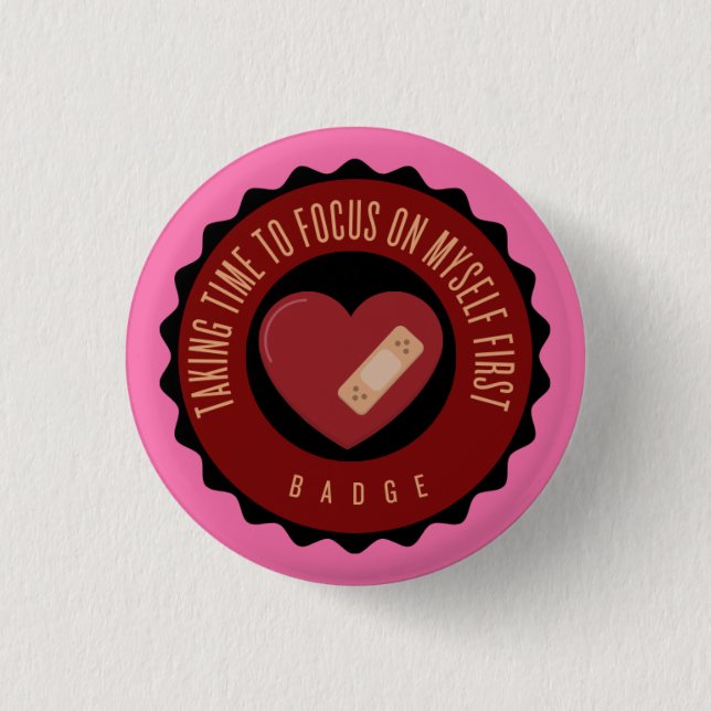 Bóton Redondo 2.54cm tempo para me concentrar no primeiro crachá (Frente)