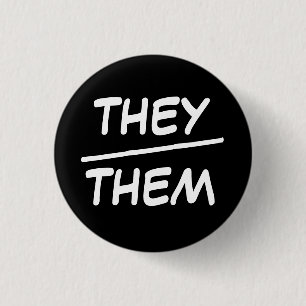 Bóton Redondo 2.54cm They/Them Pronouns Black & White Badge