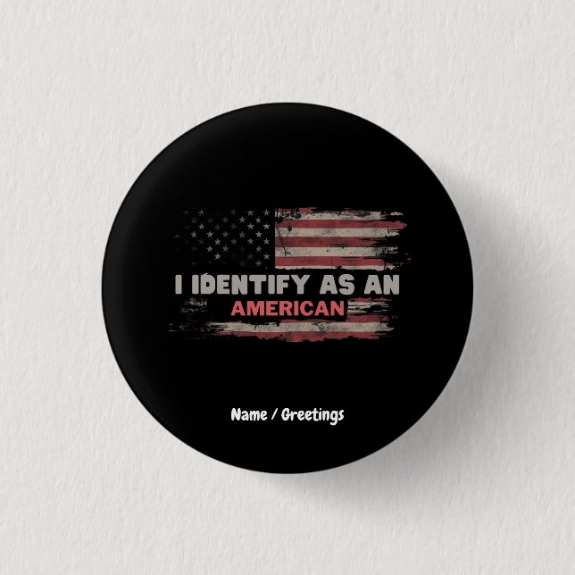 Bóton Redondo 2.54cm Título: I Identify As American Flag Design (Frente)