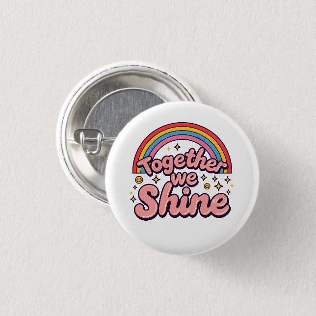 Bóton Redondo 2.54cm Together We Shine – Rainbow Retro Pride Quote (Frente & Verso)