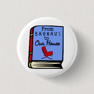 Bóton Redondo 2.54cm Tom Wolfe do Bauhaus a nosso botão do livro da