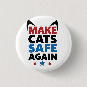 Bóton Redondo 2.54cm Torne Os Gatos Seguros Mais Uma Vez A Votar A Elei