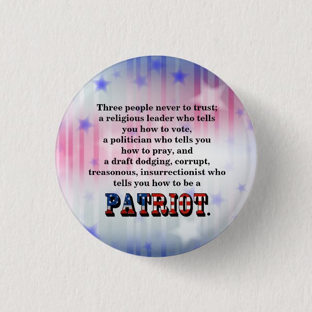 Bóton Redondo 2.54cm Três pessoas que nunca confiam; (Frente)