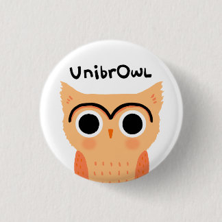 Bóton Redondo 2.54cm UnibrOwl Unibrow Owl | Coruja-de-sobrancelhas-grac