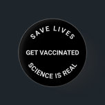 Bóton Redondo 2.54cm Vacinar, ciência é real, salvar vidas é negro<br><div class="desc">Vacinem-se, a ciência é real, salvam vidas legal botão Pin com texto totalmente personalizável. preto e branco</div>