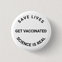 Bóton Redondo 2.54cm Vacinar, ciência é real, salvar vidas personalizad