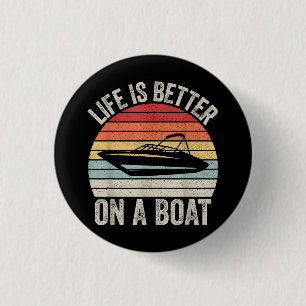 Bóton Redondo 2.54cm Vintage Life É Melhor Em Um Barco Capitão Barco P