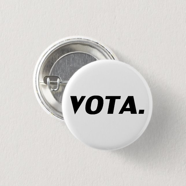 Bóton Redondo 2.54cm Vota vota em espanhol branco negro político modern (Frente & Verso)