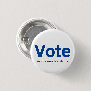 Bóton Redondo 2.54cm Votar como democracia depende de azul e branco