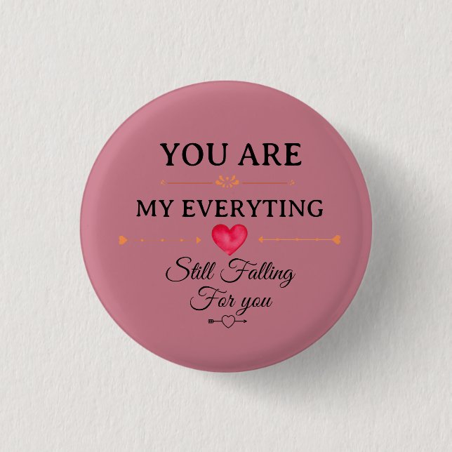 Bóton Redondo 2.54cm You Are My Everything – Romantic Love Quote Wall  (Frente)