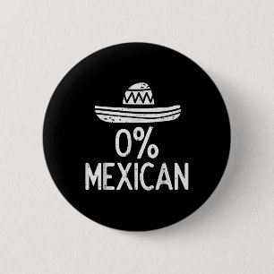 Bóton Redondo 5.08cm 0% Mexicano Cinco Engraçados De Mayo Mexicano Fies