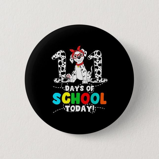 Bóton Redondo 5.08cm 100 Days Of School Today Cute Dog Teacher Student  (Frente)
