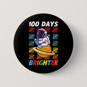 Bóton Redondo 5.08cm 100 Dias Mais Brilhante Astronauta Espacial 100 Di