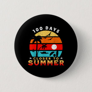 Bóton Redondo 5.08cm 100 Dias Mais Perto Do Verão 100 Dias Mais Perto D