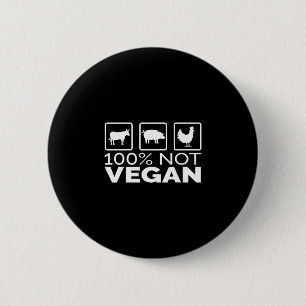 Bóton Redondo 5.08cm 100 por cento não vegano comedor de carne churrasc