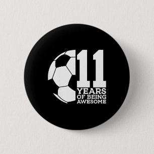 Bóton Redondo 5.08cm 11 Anos de Ser Incrível Futebol 11º Aniversário _1