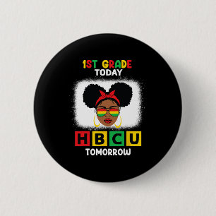 Bóton Redondo 5.08cm 1rua Hoje Hbcu Amanhã Historicamente Negro C