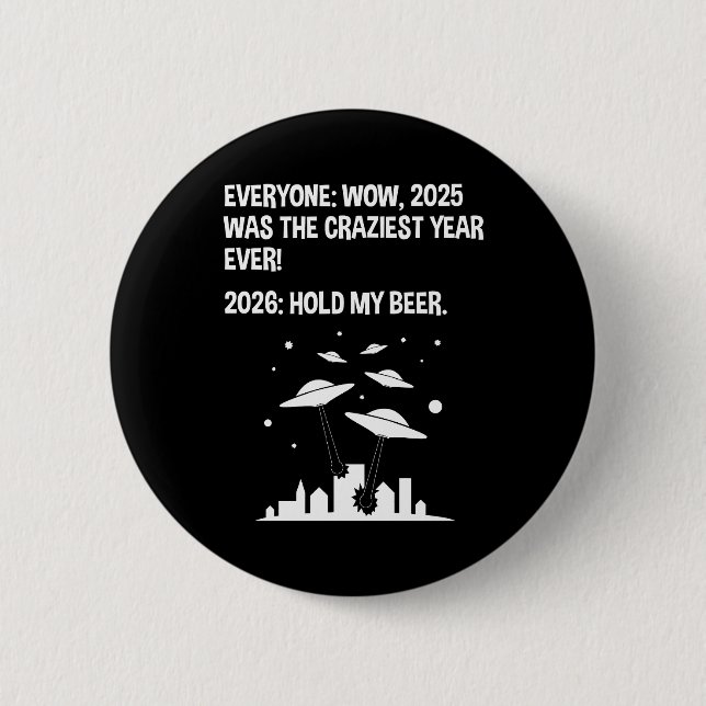 Bóton Redondo 5.08cm 2026 Hold My Beer (Frente)