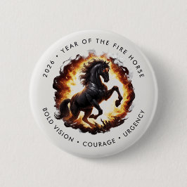 Bóton Redondo 5.08cm 2026 Year of the Fire Horse Motivational