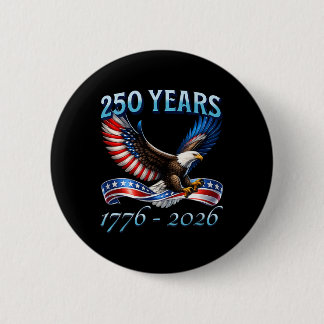 Bóton Redondo 5.08cm 250 Anos American 250º Aniversário 1776-2026 4º