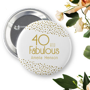 Bóton Redondo 5.08cm 40 e Fabuloso aniversário de 40 anos Dourado