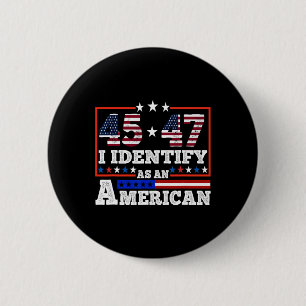 Bóton Redondo 5.08cm 45 47 Eu Identifico Como Um Trump Americano 2024