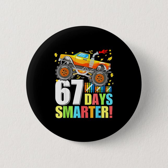 Bóton Redondo 5.08cm 67 Days Of School Smarter Funny Six Seven Monster  (Frente)